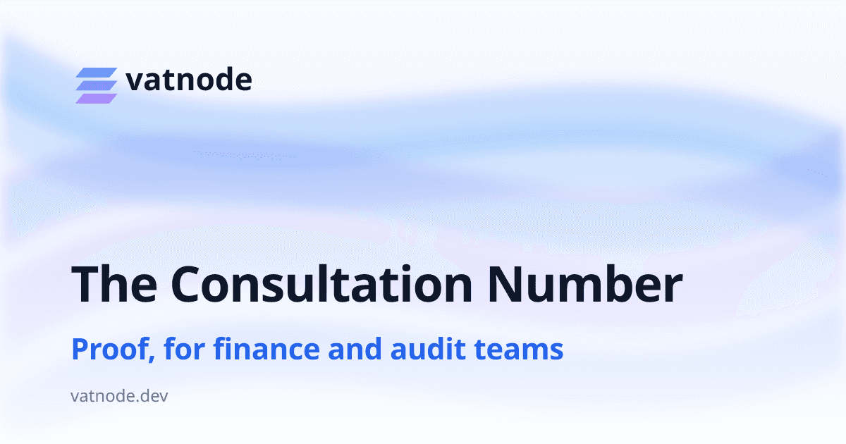 The VIES Consultation Number for Finance Teams