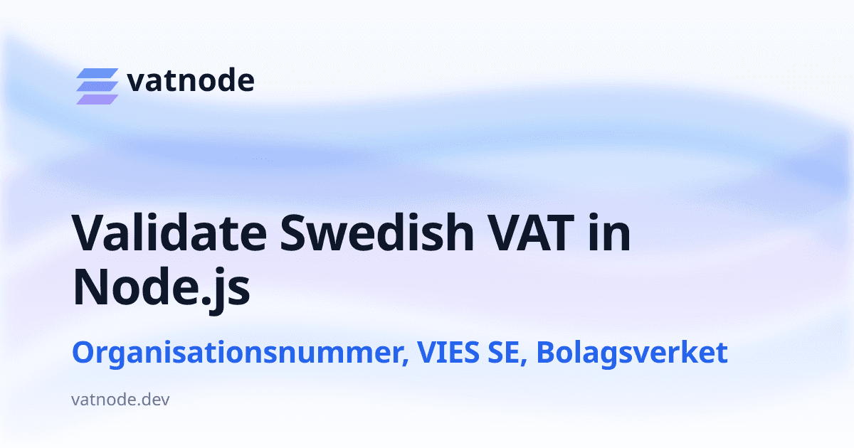 Validate Swedish VAT Numbers in Node.js