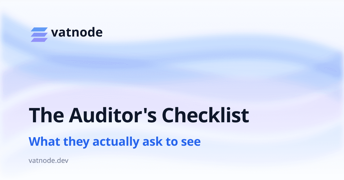 What Auditors Look For in EU VAT Documentation