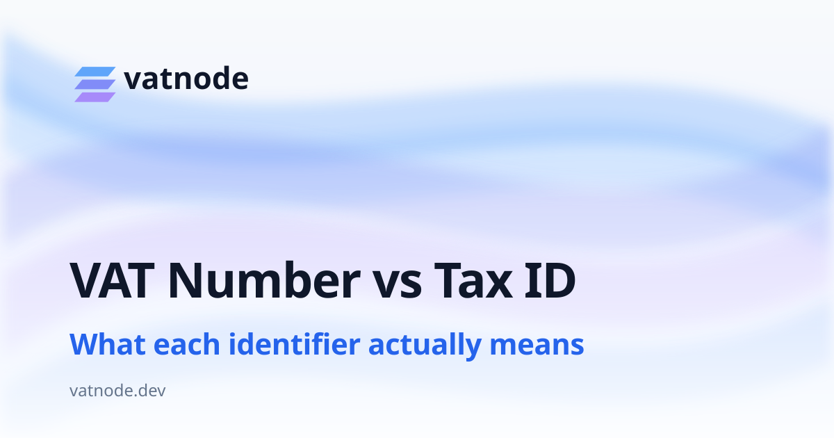 VAT Number vs Tax ID: What's the Difference?